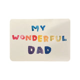 Fathers Day Card My Wonderful Dad