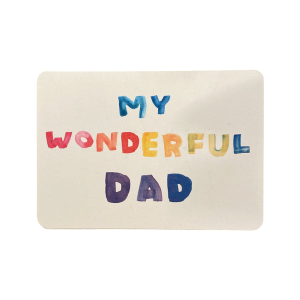 Fathers Day Card My Wonderful Dad