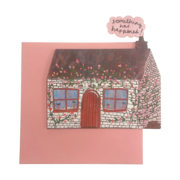 Card Something Has Happened Cottage