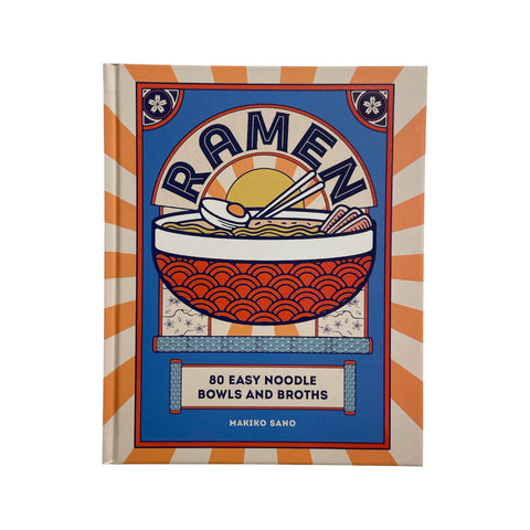 Ramen 80 Easy Noodle Bowls And Broths