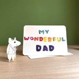 Fathers Day Card My Wonderful Dad