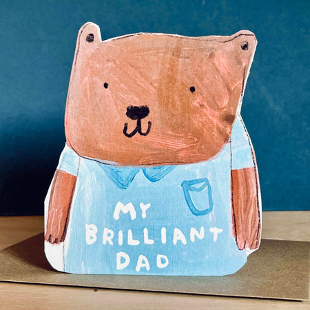 Fathers Day Card My Brilliant Dad