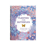 Book Planting For Butterflies A Growers Guide