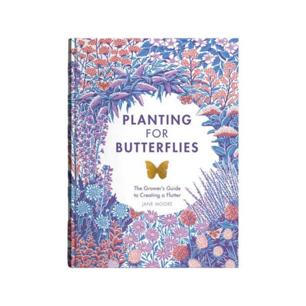 Book Planting For Butterflies A Growers Guide