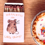 Matches Small Happiness In Little Things Mouse