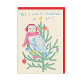 Christmas Card Owl I Want For Christmas