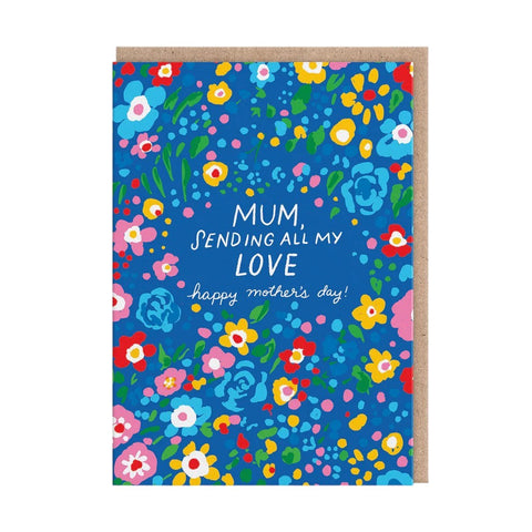 Mothers Day Card Sending All My Love