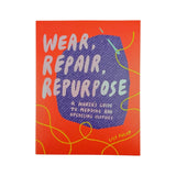 Wear Repair Repurpose