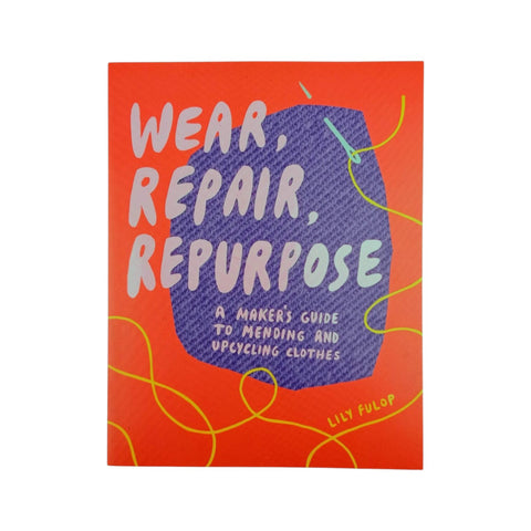 Wear Repair Repurpose