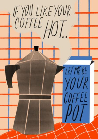 Coffee Pot Greetings Card