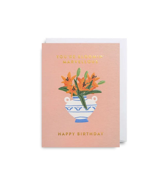 Birthday Card Bloomin Marvellous Flowers