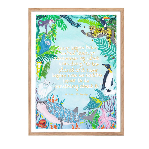 Print featuring a quote from Sir David Attenborough surrounded by different flora and fauna.