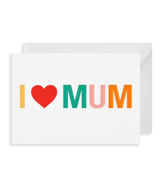 Mothers Day Card I Heart Mum
