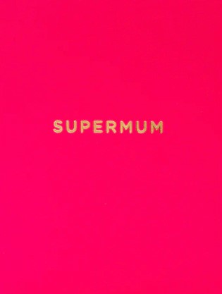 Mothers Day Card Supermum